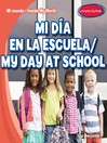 Cover image for Mi día en la escuela (My Day at School)